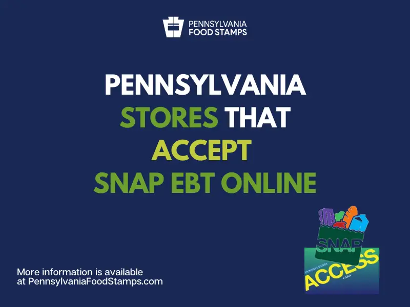 Stores That Accept Ebt Online In Pennsylvania Pennsylvania Food Stamps