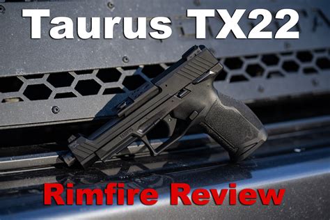 Taurus Tx22 Review Plinker Worth Pursuing