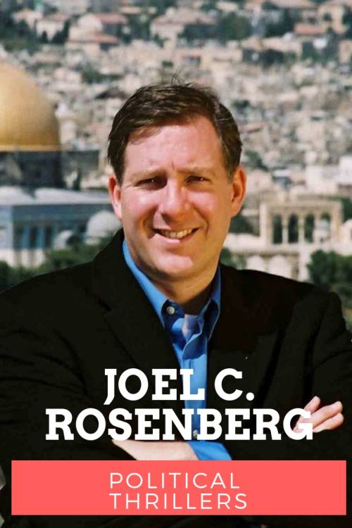 The Complete List Of Joel Rosenberg Books In Order