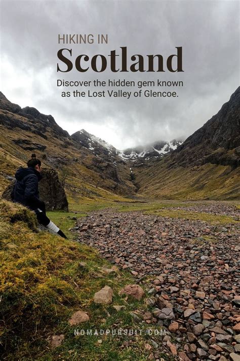 The Lost Valley Of Glencoe Scotland A Hidden Gem In The Stunning