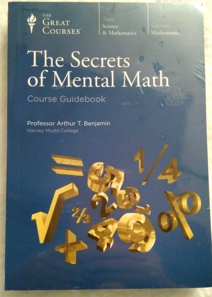 The Secrets Of Mental Math Course Guidebook Dvd By Professor Arthur T