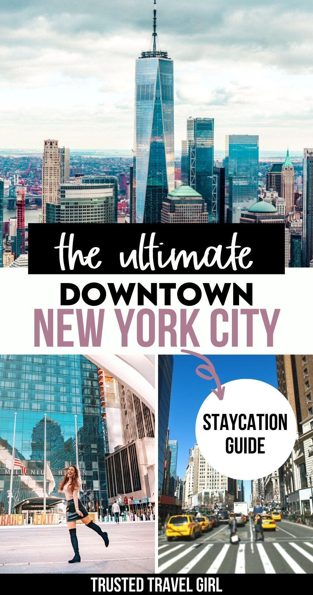 The Ultimate Downtown New York City Guide Best Things To Do In Downtown