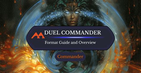 The Ultimate Guide To Duel Commander Draftsim