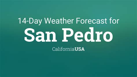 The Ultimate Guide To San Pedro, Ca Weather: 15 Things To Know