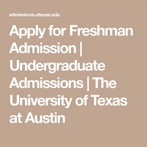 The University Of Texas At Austin Application Admissions Information