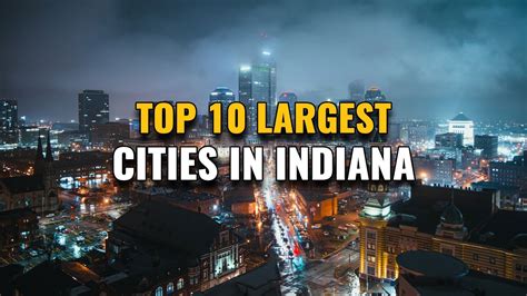 Top 10 Largest Cities In Indiana 2023 Youtube