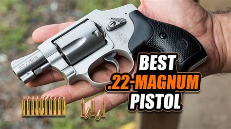 Top 22 Magnum Pistols