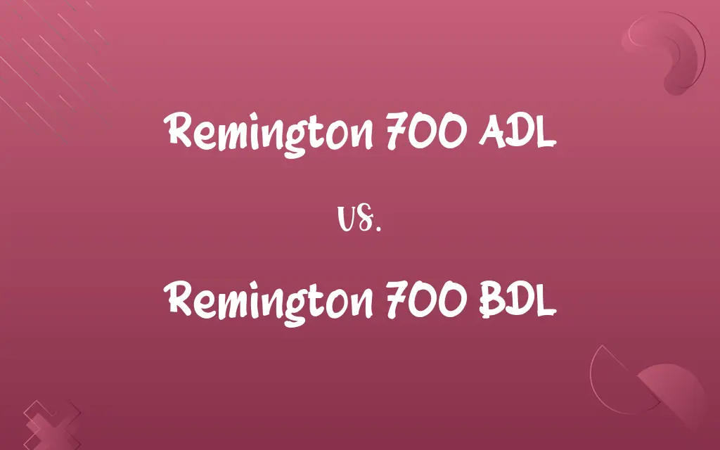 Uncover The Ultimate Remington 700: Adl Vs Bdl