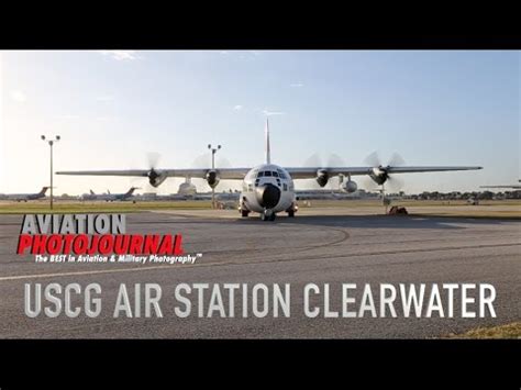 United States Coast Guard Air Station Clearwater Ops 2016 Youtube