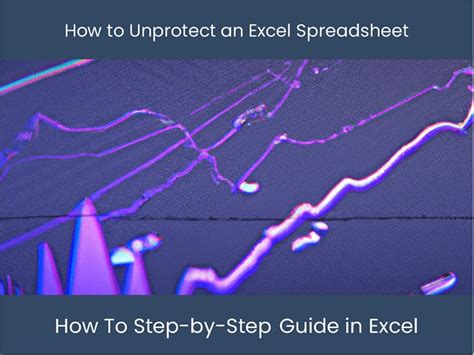 Unprotect Excel Spreadsheet Step By Step Guide Excel Dashboards Com