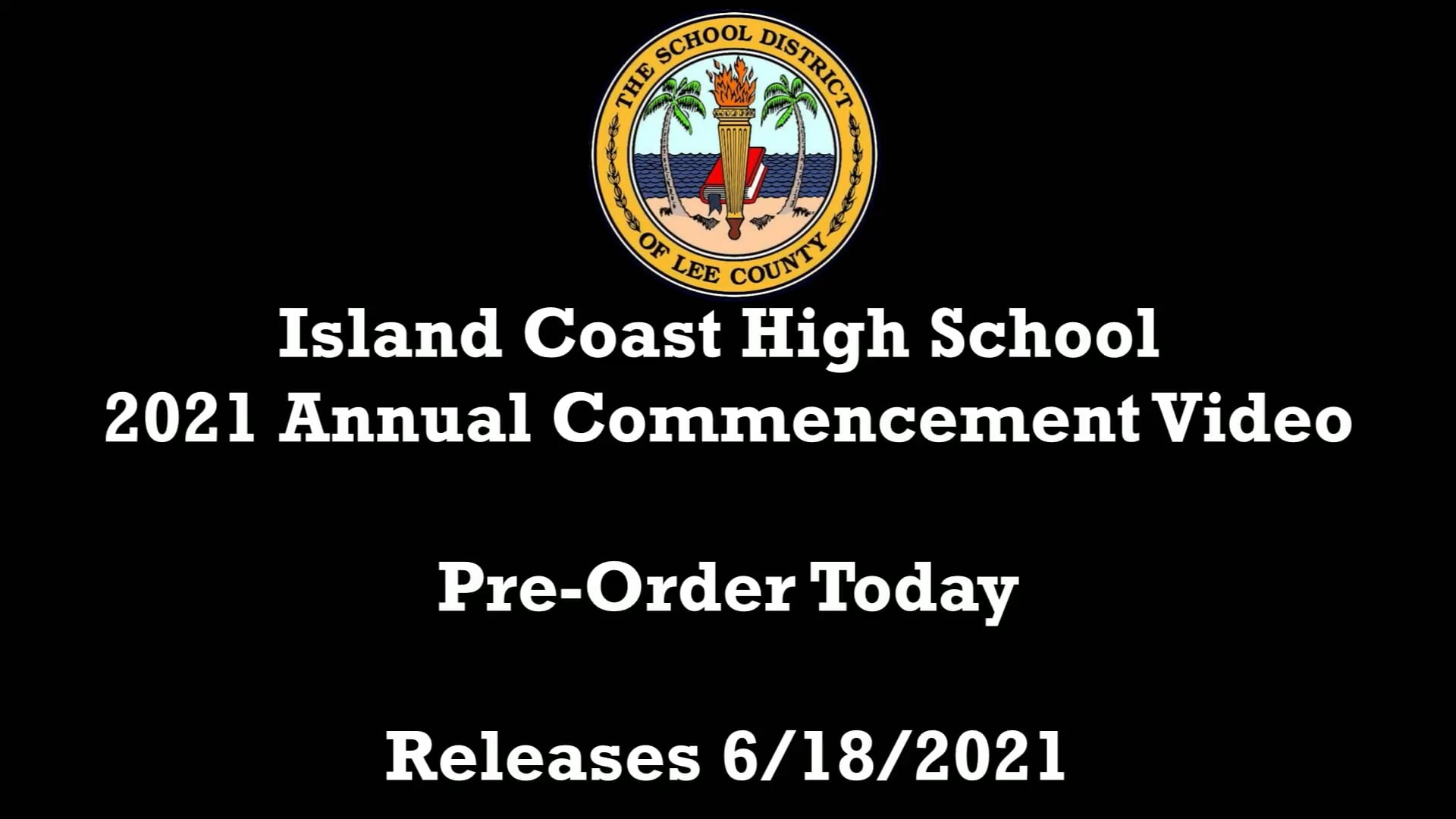 Watch Island Coast High School 2021 Graduation Online Vimeo On Demand