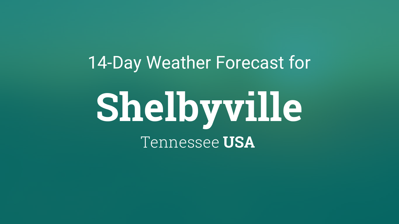 Weather For Shelbyville Indiana Usa