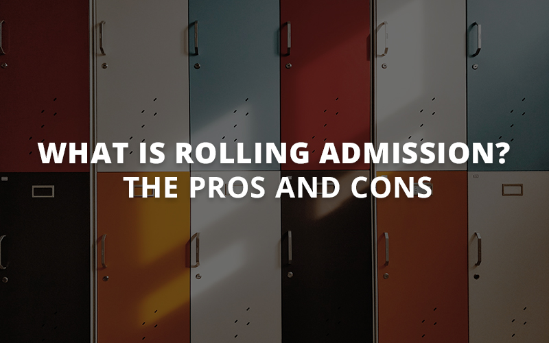 What Is Rolling Admission