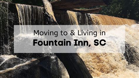 What S It Like Living In Fountain Inn Sc What To Know Before