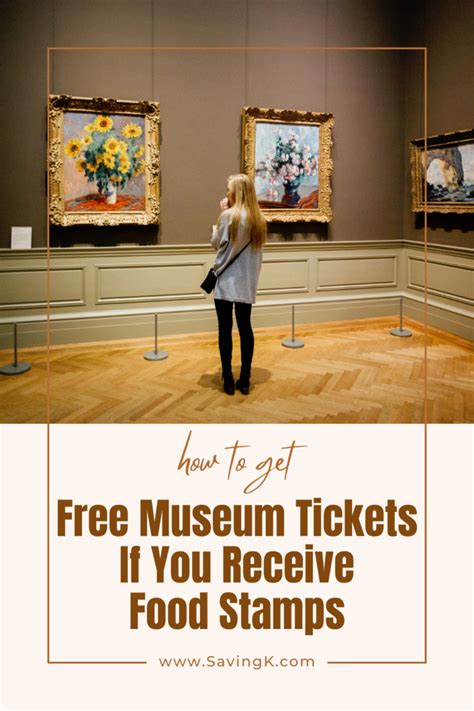 Where To Get Free Museum Tickets With Ebt Snap Benefits